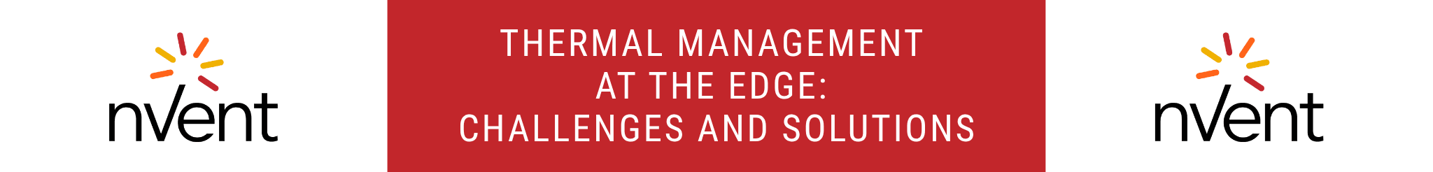 nVent – Thermal management at the Edge: challenges and solutions
